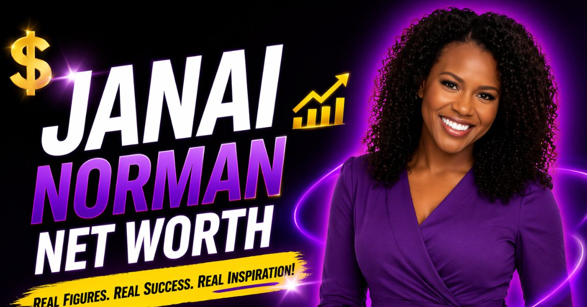 Janai Norman Net Worth 2025: Age, Height, Husband, Biography & Career Secrets Revealed